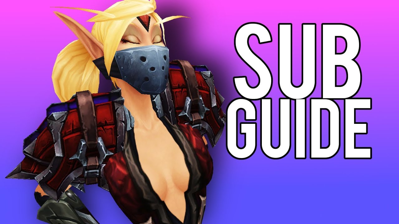 subtlety rogue pvp guide 7.3
